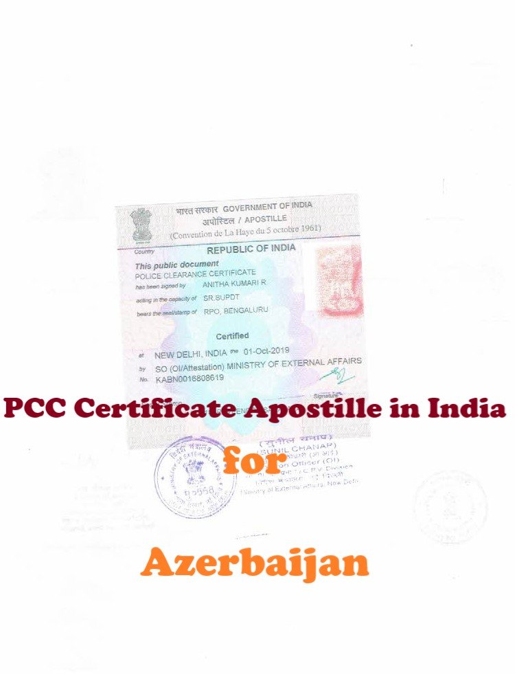 PCC Certificate Apostille for Azerbaijan in India