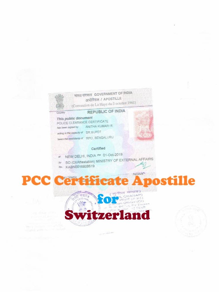 PCC Certificate Apostille for Switzerland in India