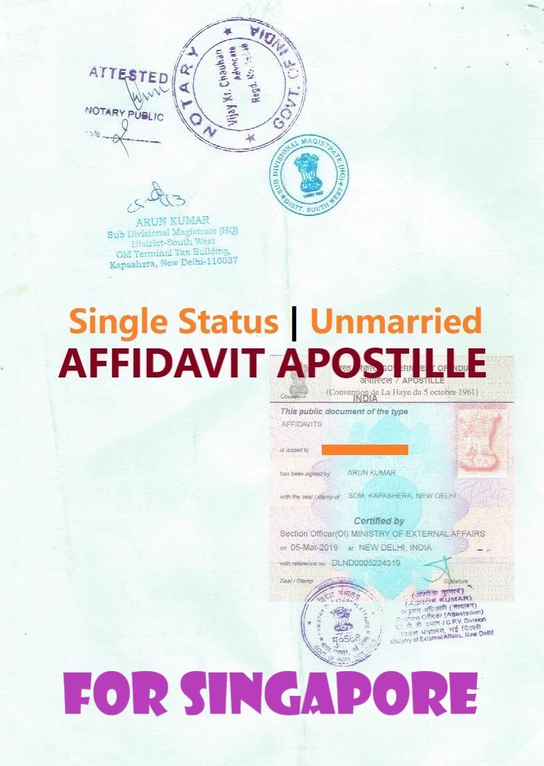 Unmarried Affidavit Certificate Apostille for Singapore in India